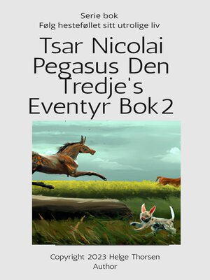 cover image of Tsar Nicolai Pegasus Den Tredje's Eventyr Bok 2